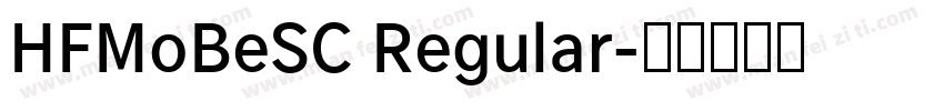 HFMoBeSC Regular字体转换